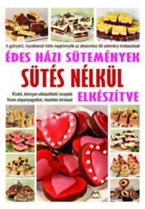 Édes házi sütemények sütés nélkül elkészítve