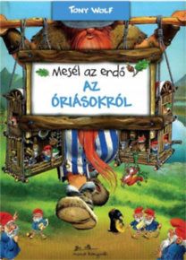 Mesél az erdő - Az óriásokról