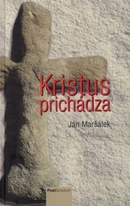 Kristus prichádza