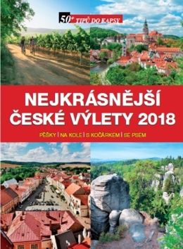 Nejkrásnější české výlety 2018