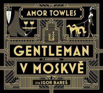 Gentleman v Moskvě - audiokniha