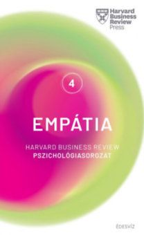 Empátia - Harvard Business Review Pszichológiasorozat 4.