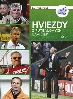 Hviezdy z futbalových lavičiek