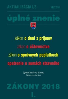 Zákony 2018 I aktualizácia I 3 - úplné znenie po novele