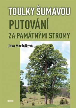 Putování za památnými stromy