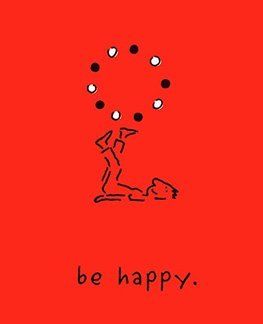 Be Happy: A Little Book to Help You Live a Happy Life