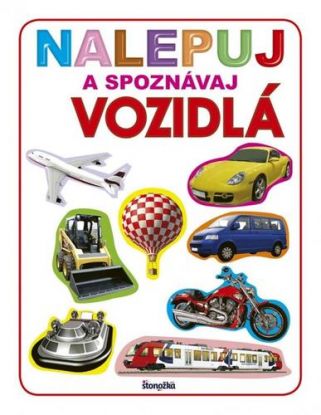 Nalepuj a spoznávaj: Vozidlá