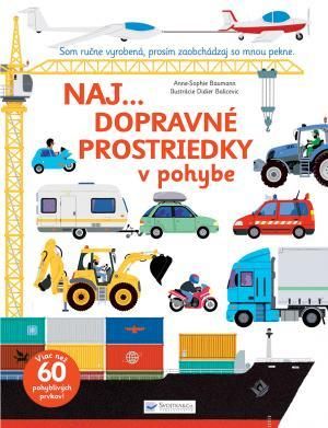 Naj dopravné prostriedky v pohybe