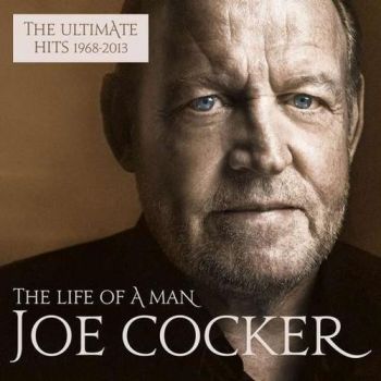 Cocker Joe - The Life Of A Man: The Ultimate Hits 1968 - 2013 2LP