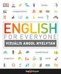 English for Everyone - Vizuális angol nyelvtan