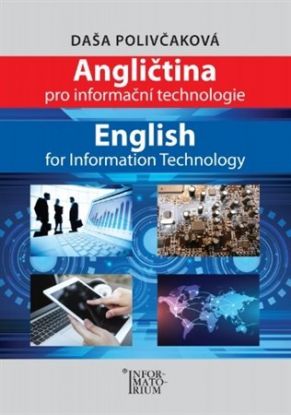 Angličtina pro Informační technologie / English for Information Technology