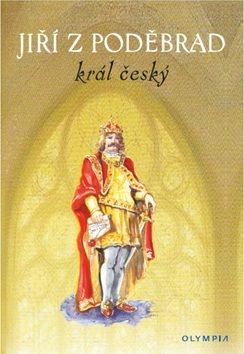 Jiří z Poděbrad - král český