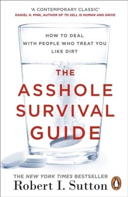 The Asshole Survival Guide