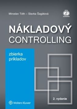 Nákladový controlling Zbierka príkladov 2. vydanie