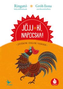 Jöjj ki, napocska! - Játékok, dalok, versek