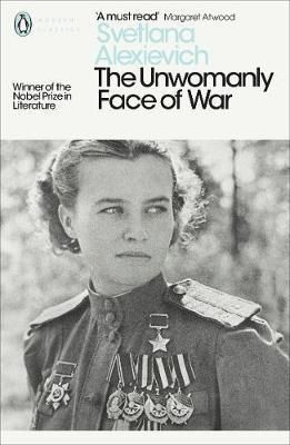 The Unwomanly Face of War