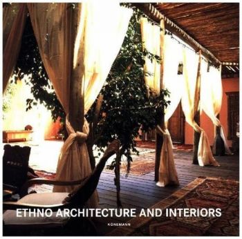 Ethno Architecture and Interiors