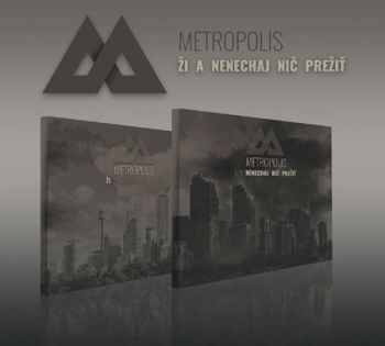 Metropolis - Ži a nenechaj nič prežiť 2CD