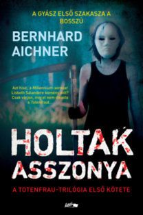 A Totenfrau-trilógia 1: Holtak asszonya