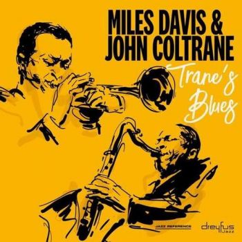 Davis Miles & John Coltrane - Trane\'S Blues (2018 Version) LP