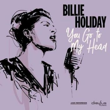 Holiday Billie - You Go To My Head (2018 Version) LP