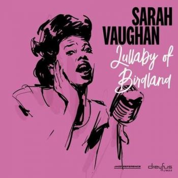 Vaughan Sarah - Lullaby Of Birdland (2018 Version) LP