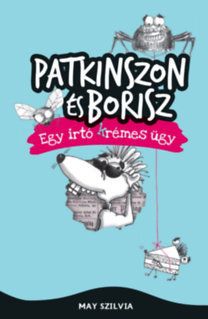 Patkinszon és Borisz - Egy irtó (k)rémes ügy