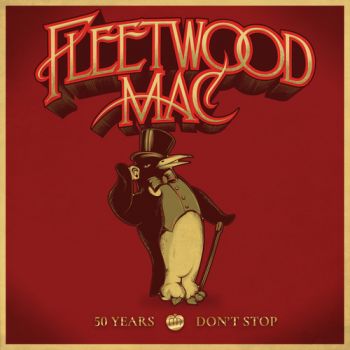 Fleetwood Mac - 50 Years: Don\'t Stop CD