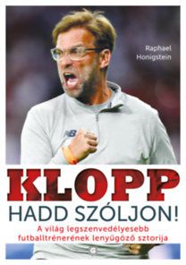 Klopp - Hadd szóljon!