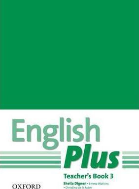 English Plus: 3 Teacher\'s Book + Photo Resources