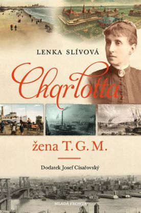 Charlotta - Žena T. G. M.