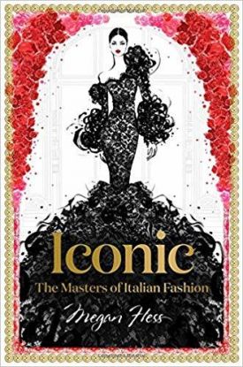 Iconic - The Masters of Italian Fashion