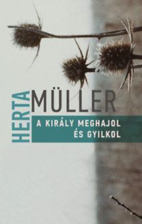 A király meghajol és gyilkol