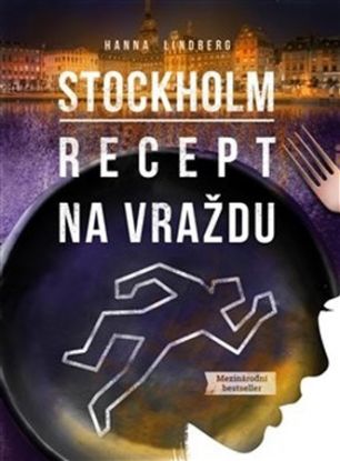 Stockholm: Recept na vraždu