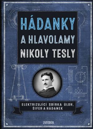 Hádanky a hlavolamy Nikoly Tesly (česky)