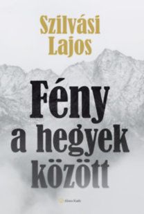 Fény a hegyek között