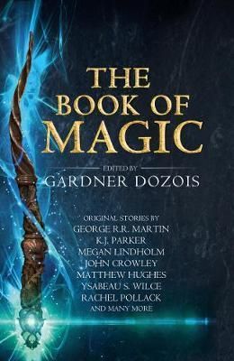 The Book Of Magic: A Collection Of Stories By Various Authors