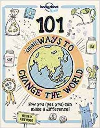 101 Small Ways To Change The World 1