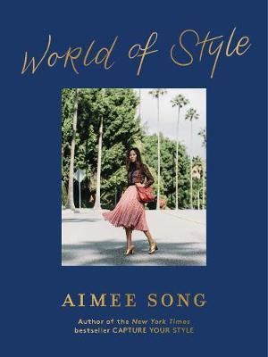 Aimee Song - World of Style