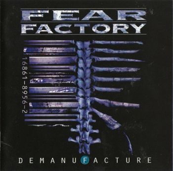 Fear Factory - Demanufacture CD