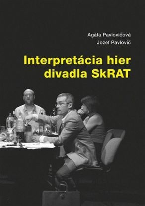 Interpretácia hier divadla SkRAT