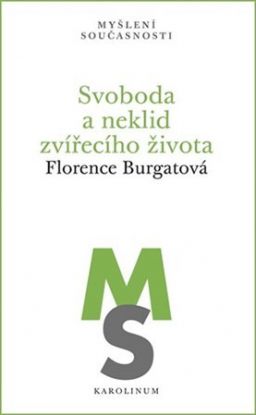 Svoboda a neklid zvířecího života