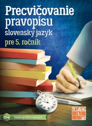 Precvičovanie pravopisu pre 5. ročník ZŠ