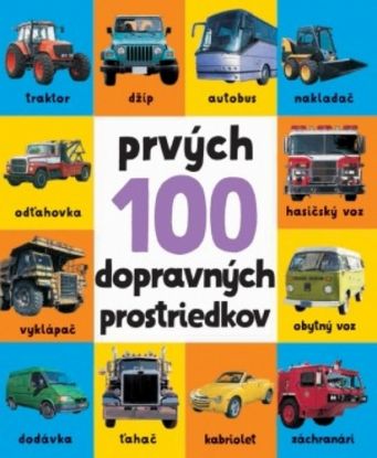 Prvých 100 dopravných prostriedkov