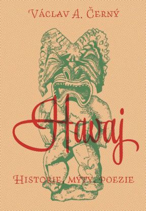 Havaj - Historie, mýty, poezie