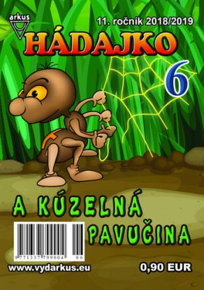 Hádajko 6 2019 a kúzelná pavučina