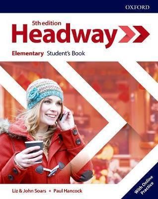 Headway Elementary, 5th edition - Student\'s Book with Online Practice