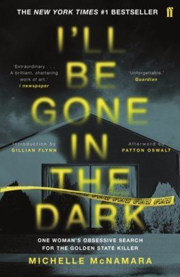 I\'ll Be Gone in the Dark