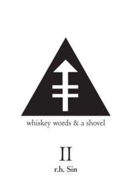 Whiskey Words and a Shovel II