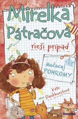 Mirelka Pátračová rieši prípad 6 Mačacej pohromy